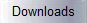 Downloads